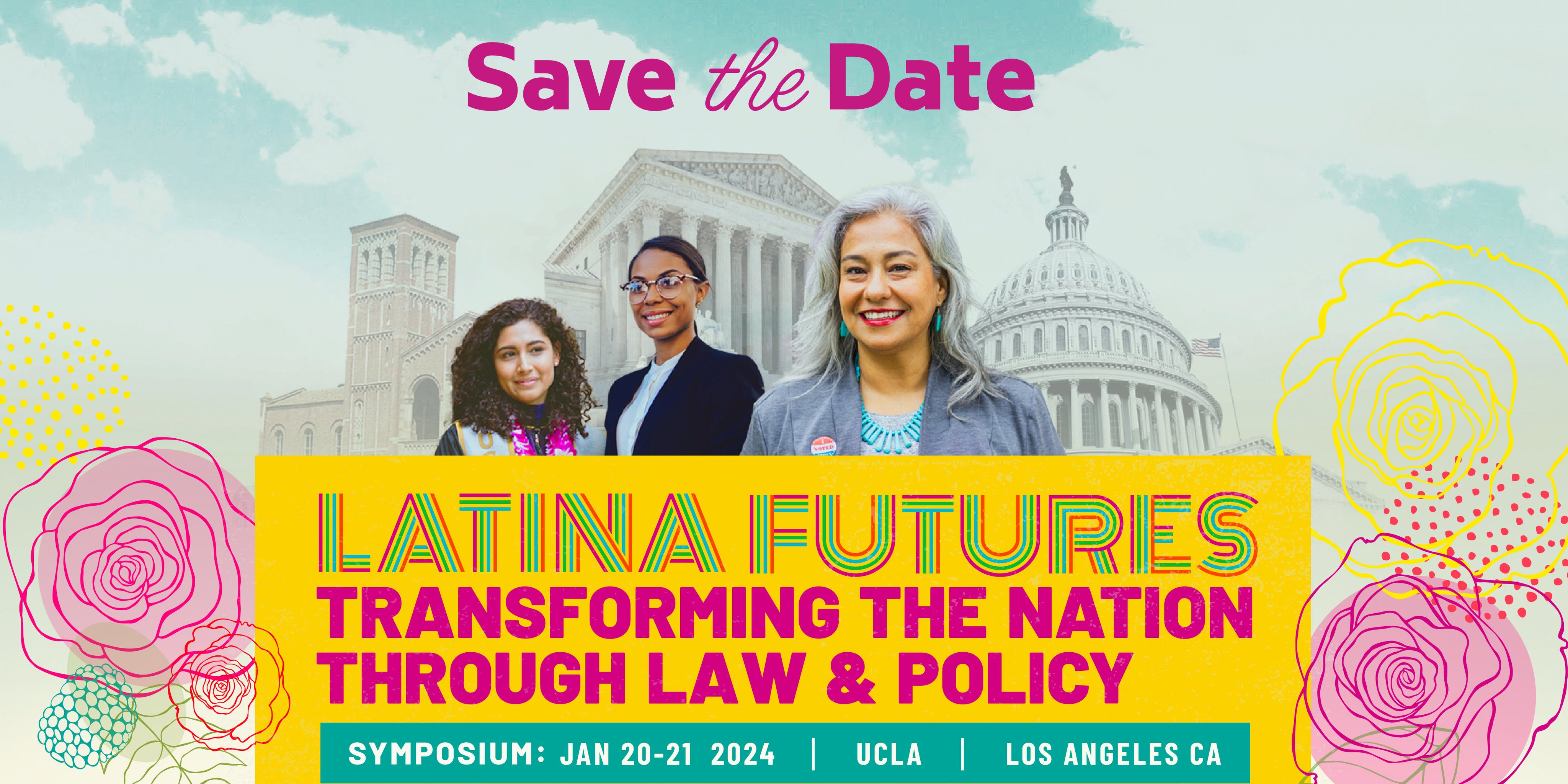 Symposium: Latina Futures: Transforming The Nation Through Law & Policy ...